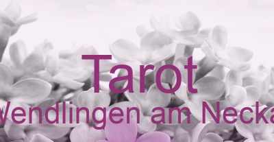 Tarot Wendlingen am Neckar | Top-Experten für Kartenlegen, Wahrsagen, Hellsehen, Zukunftsdeutung. Tarot Wendlingen am Neckar | Top-Experten für Kartenlegen, Wahrsagen, Hellsehen, Zukunftsdeutung.